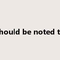 it should be noted that是什么意思