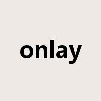 onlay是什么意思