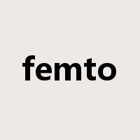 femto是什么意思
