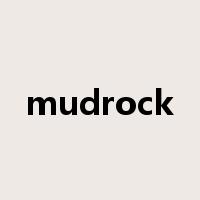 mudrock是什么意思