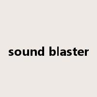 sound blaster是什么意思