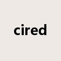 cired是什么意思