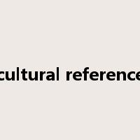 cultural reference是什么意思