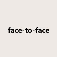 face-to-face是什么意思