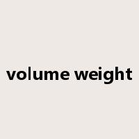 volume weight是什么意思