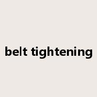 belt tightening是什么意思