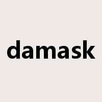 damask是什么意思