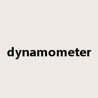 dynamometer是什么意思
