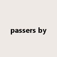 passers by是什么意思