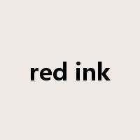 red ink是什么意思
