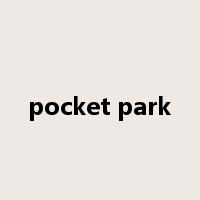 pocket park是什么意思