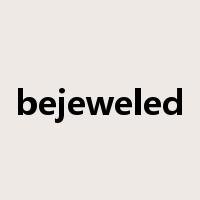 bejeweled是什么意思
