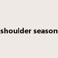shoulder season是什么意思
