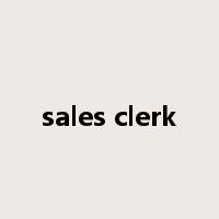 sales clerk是什么意思