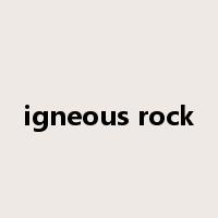 igneous rock是什么意思