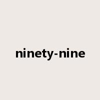 ninety-nine是什么意思
