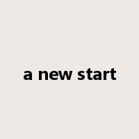 a new start是什么意思