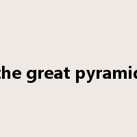 the great pyramid是什么意思