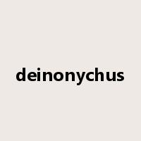 deinonychus是什么意思