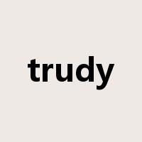 trudy是什么意思