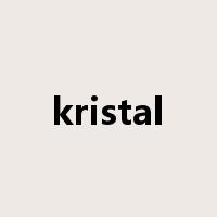 kristal是什么意思