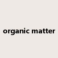 organic matter是什么意思
