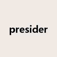 presider是什么意思