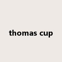 thomas cup是什么意思