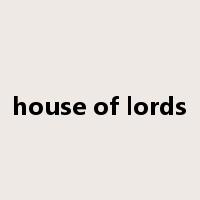 house of lords是什么意思