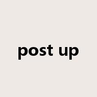 post up是什么意思
