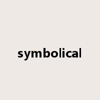 symbolical是什么意思
