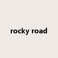 rocky road是什么意思
