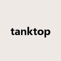 tanktop是什么意思