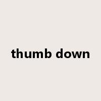 thumb down是什么意思