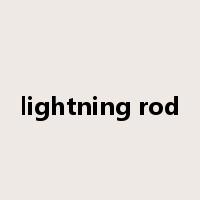 lightning rod是什么意思