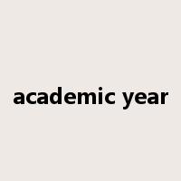 academic year是什么意思