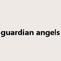 guardian angels是什么意思