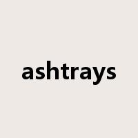 ashtrays是什么意思