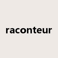 raconteur是什么意思