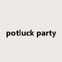 potluck party是什么意思