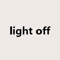 light off是什么意思