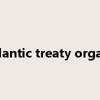 north atlantic treaty organization是什么意思