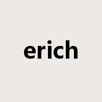erich是什么意思
