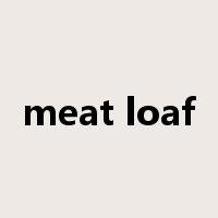 meat loaf是什么意思
