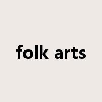 folk arts是什么意思