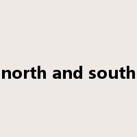 north and south是什么意思
