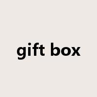 gift box是什么意思