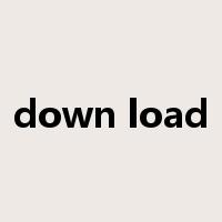 down load是什么意思
