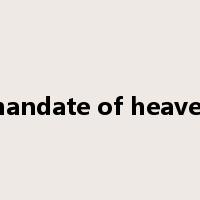 mandate of heaven是什么意思