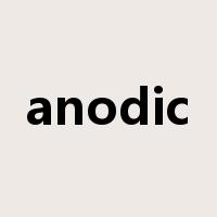 anodic是什么意思